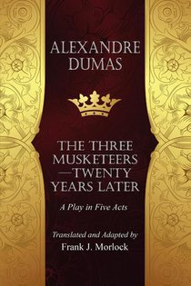 The Musketeers--Twenty Years Later