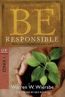 BE RESPONSIBLE (1 KINGS)