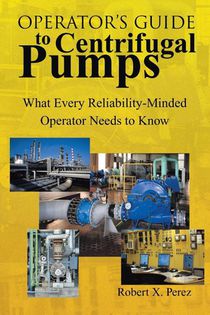Operator'S Guide to Centrifugal Pumps