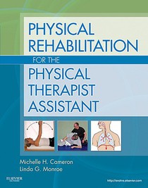 Physical Rehabilitation for the Physical Therapist Assistant voorzijde