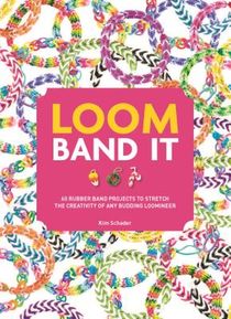 Roberts, K: Loom Band It