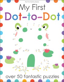 MY 1ST DOT-TO-DOT-ACTIVITY BK