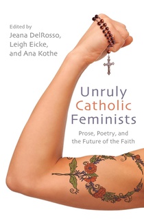 Unruly Catholic Feminists voorzijde