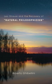 Leo Strauss and the Recovery of 