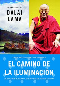 Camino de la Iluminación (Becoming Enlightened; Spanish Ed.) = Becoming Enlightened = Becoming Enlightened