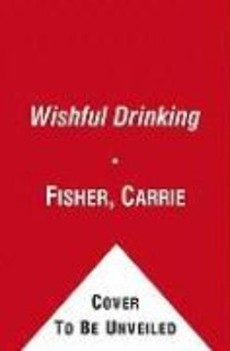 Wishful Drinking