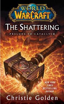 World of Warcraft: The Shattering voorzijde