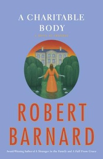 A Charitable Body: A Novel of Suspense