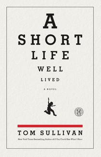 A Short Life Well Lived