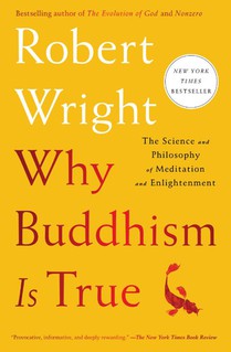 Wright, R: Why Buddhism Is True voorzijde