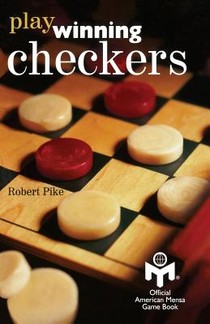 Play Winning Checkers: Official Mensa Game Book (w/registered Icon/trademark as shown on the front cover)