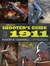 Gun Digest Shooter’s Guide to the 1911