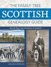 The Family Tree Scottish Genealogy Guide