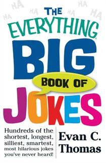 The Everything Big Book of Jokes