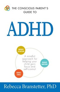 The Conscious Parent's Guide To ADHD voorzijde