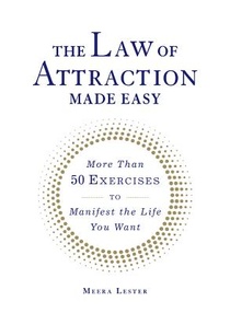 The Law of Attraction Made Easy