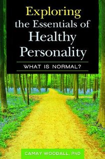 Exploring the Essentials of Healthy Personality