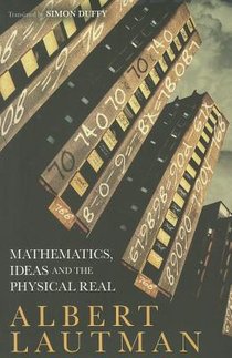 Mathematics, Ideas and the Physical Real
