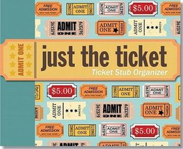 JUST THE TICKET