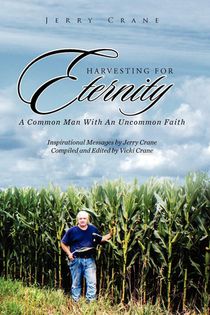 Harvesting for Eternity