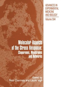 Molecular Aspects of the Stress Response: Chaperones, Membranes and Networks voorzijde