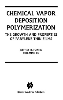Chemical Vapor Deposition Polymerization