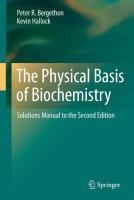 The Physical Basis of Biochemistry voorzijde