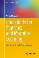 Probability for Statistics and Machine Learning