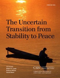 The Uncertain Transition from Stability to Peace voorzijde