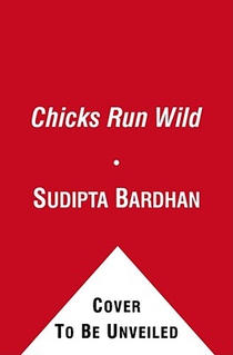 Chicks Run Wild