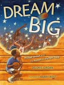 Dream Big: Michael Jordan and the Pursuit of Olympic Gold voorzijde