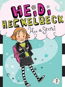 Coven, W: Heidi Heckelbeck Has a Secret
