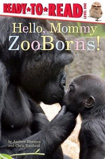 Hello, Mommy Zooborns!: Ready-To-Read Level 1