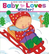 Katz, K: Baby Loves Winter!