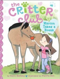 CRITTER CLUB #04 MARION TAKES