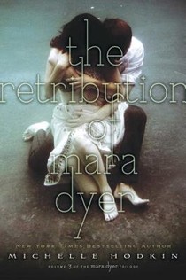 Hodkin, M: Retribution of Mara Dyer