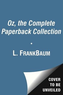 Oz, the Complete Paperback Collection (Boxed Set): Oz, the Complete Collection, Volume 1; Oz, the Complete Collection, Volume 2; Oz, the Complete Coll voorzijde