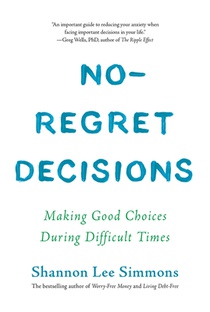 No-Regret Decisions: Making Good Choices During Difficult Times voorzijde