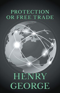 Protection Or Free Trade