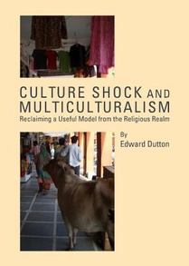Culture Shock and Multiculturalism: Reclaiming a Useful Model from the Religious Realm