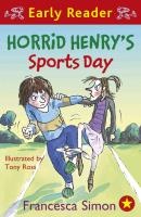 Horrid Henry Early Reader: Horrid Henry's Sports Day voorzijde