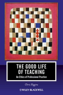 The Good Life of Teaching