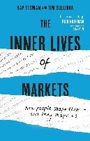 The Inner Lives of Markets