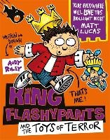 King Flashypants and the Toys of Terror