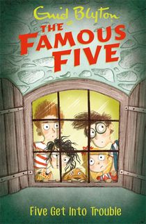 Famous Five: Five Get Into Trouble voorzijde