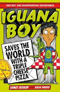 Iguana Boy Saves the World With a Triple Cheese Pizza voorzijde