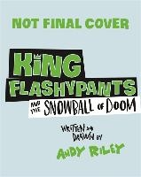 King Flashypants and the Snowball of Doom voorzijde