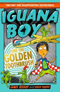 Iguana Boy and the Golden Toothbrush voorzijde