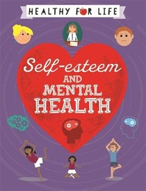 Healthy for Life: Self-esteem and Mental Health voorzijde