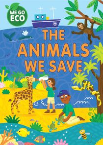 WE GO ECO: The Animals We Save voorzijde